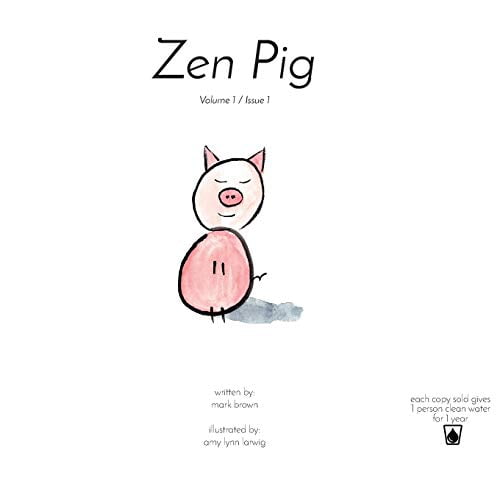 Pre-Owned Zen Pig: Volume 1 / Issue 1, 9780692428481, 0692428488, Paperback,