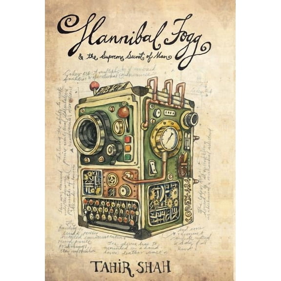 Hannibal Fogg and The Supreme Secret of Man (Hardcover)