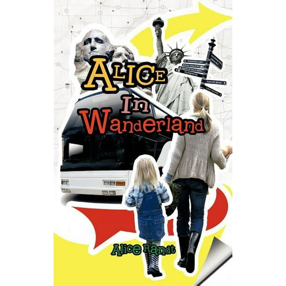 Alice in Wanderland (Paperback) by Alice Randt