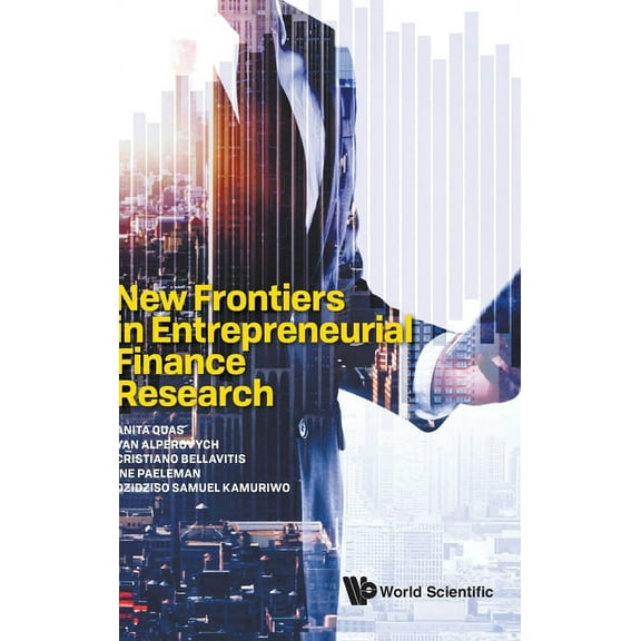 New Frontiers in Entrepreneurial Finance Research, (Hardcover)