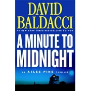 DAVID BALDACCI An Atlee Pine Thriller: A Minute to Midnight (Series #2) (Hardcover)