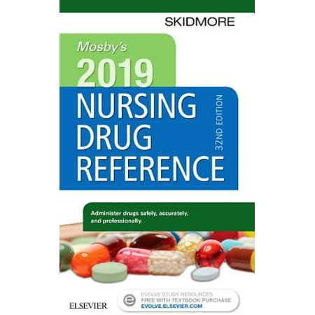 Mosby's 2019 Nursing Drug Reference (Best Practice In Nursing 2019)