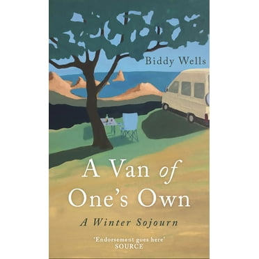 A Van of One's Own : A Winter Sojourn (Paperback)