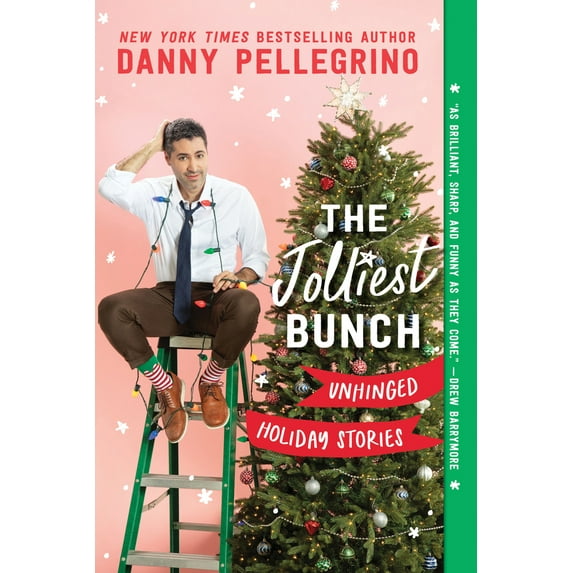 Pre-Owned The Jolliest Bunch: Unhinged Holiday Stories (Paperback) 1728278244 9781728278247