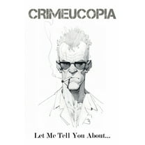Crimeucopia - Let Me Tell You About..., (Paperback)