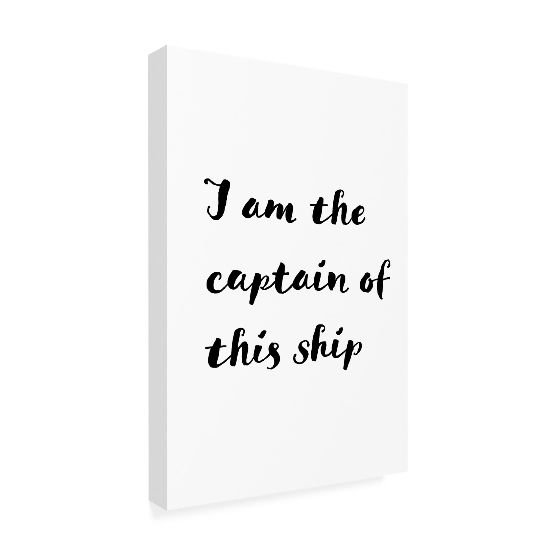 Trademark Fine Art Pictufy Studio II I am the captain of this ship Canvas Wall Art