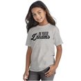 thumbnail image 4 of In Your Dreams Sassy Inspirational Girls Kids T Shirt Tees Teen Brisco Brands M, 4 of 6