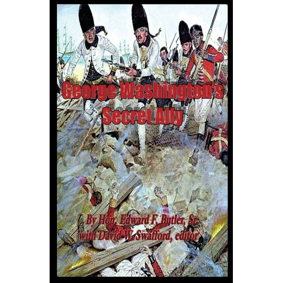 George Washington's Secret Ally (Paperback)