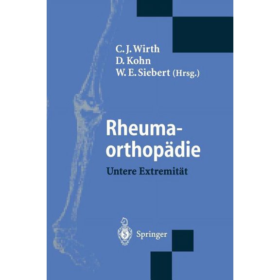 Rheumaorthopädie -- Untere Extremität: Untere Extremität, (Paperback)