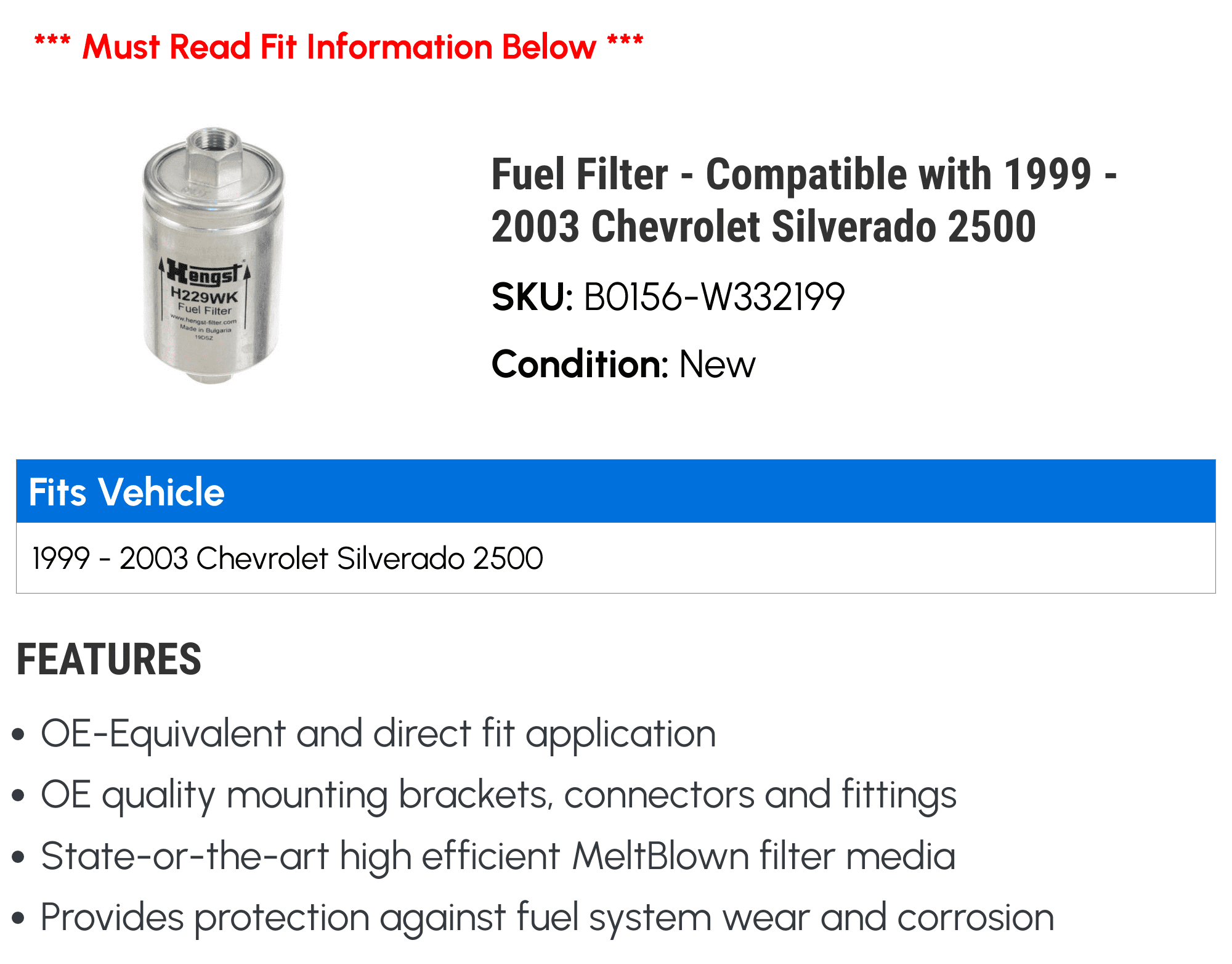 Fuel Filter - Compatible with 1999 - 2003 Chevy Silverado 2500 2000 2001 2002