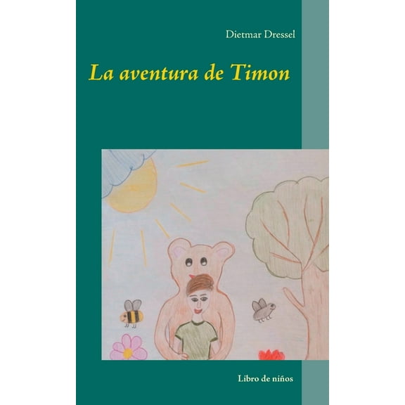 La aventura de Timon: Libro de niños, (Paperback)