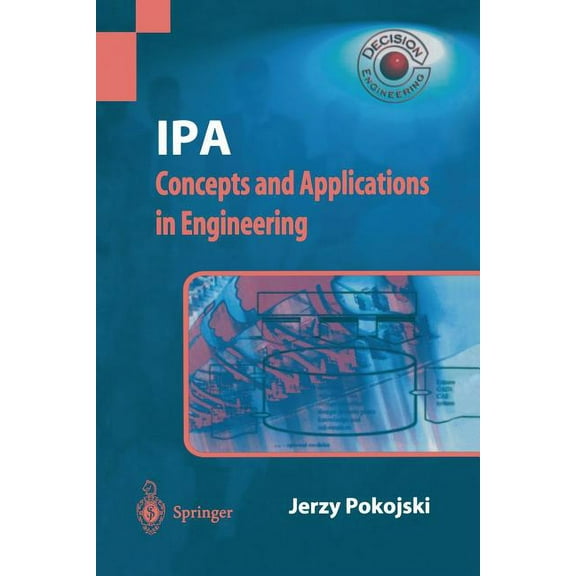 Decision Engineering IPA -- Concepts and Applications in Engineering, (Paperback)