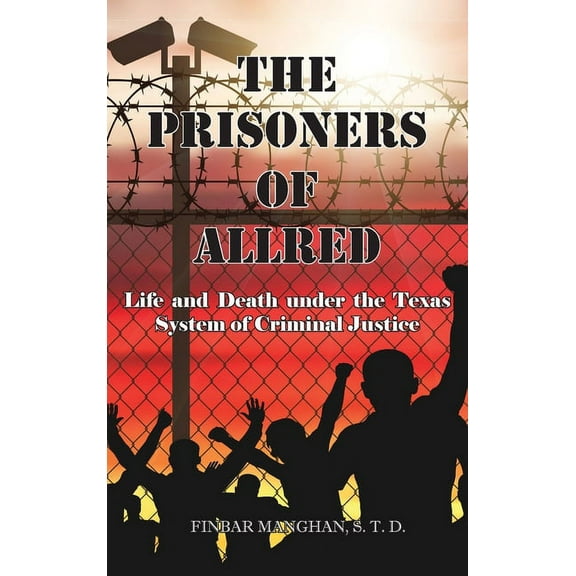 The Prisoners of Allred, (Hardcover)