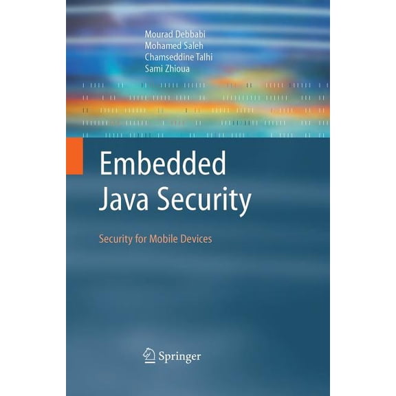Embedded Java Security: Security for Mobile Devices, (Paperback)
