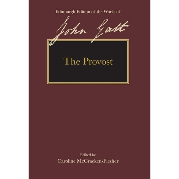 The Edinburgh Edition of the Works of Jo The Provost, (Hardcover)