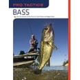 thumbnail image 2 of Pre-Owned Pro Tactics(tm) Bass: Use the Secrets of the Pros to Catch More and Bigger Bass (Paperback) 1599212978 9781599212975, 2 of 2