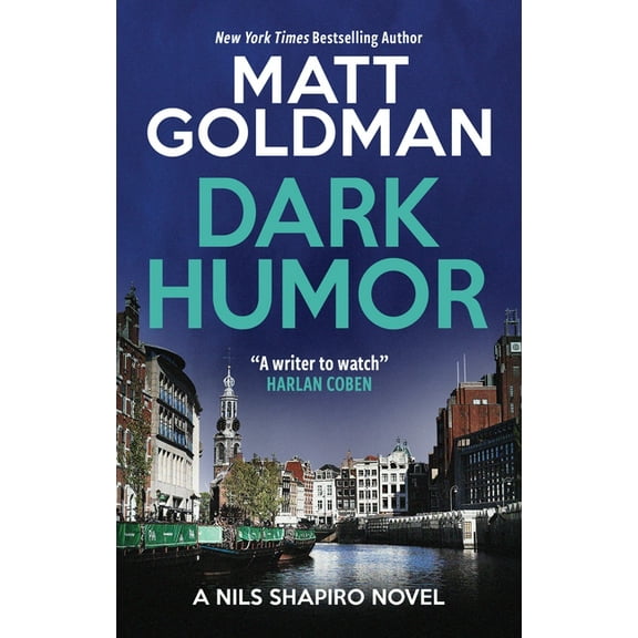 A Nils Shapiro Novel Dark Humor, Book 5, (Hardcover)