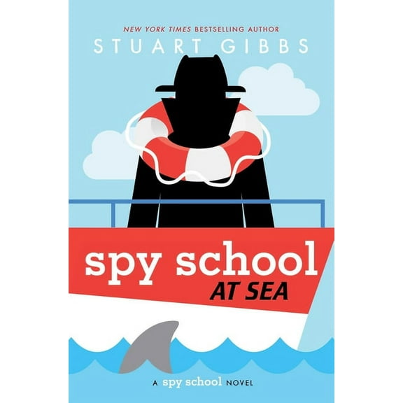 Spy School Spy School at Sea, Book 9, (Hardcover)