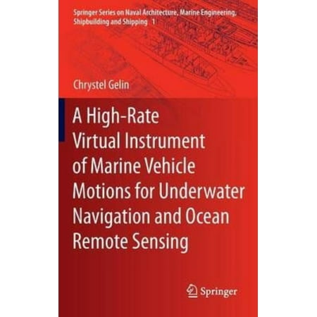 A High-Rate Virtual Instrument of Marine Vehicle Motions for Underwater Navigation and Ocean Remote (The Best Virtual Instruments)