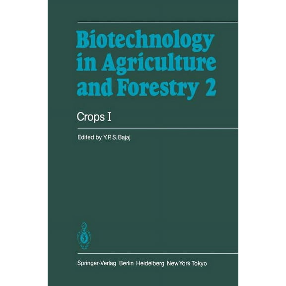 Biotechnology in Agriculture and Forestr Crops I, Book 2, (Paperback)