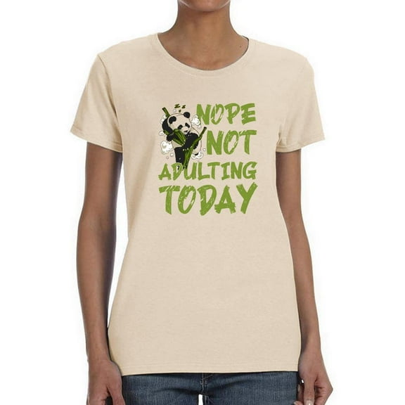 Not Adulting Today Panda T-Shirt Women -Smartprints Designs, Female 3X-Large
