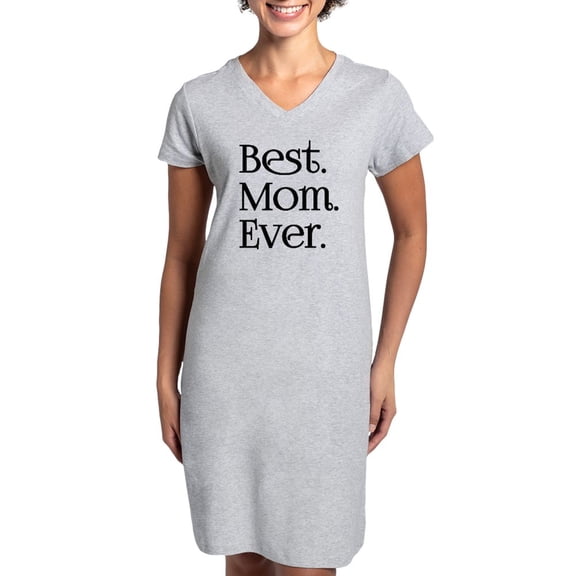 CafePress - Best Mom Ever - Women's Nightshirt