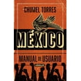 thumbnail image 2 of Pre-Owned México, Manual de Usuario / Mexico, User Manual (Paperback) 6073811152 9786073811156, 2 of 2