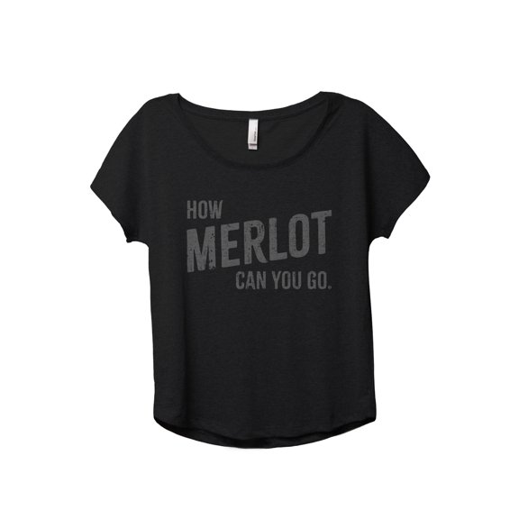 How Merlot Can You Go Women's Fashion Slouchy Dolman T-Shirt Tee Heather Black 3X-Large