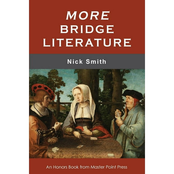 More Bridge Literature (Paperback) by Nick Smith