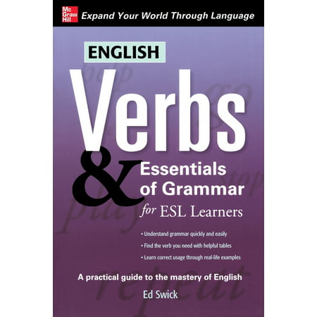 English Verbs & Essentials of Grammar for ESL (Best Verbs In The English Language)