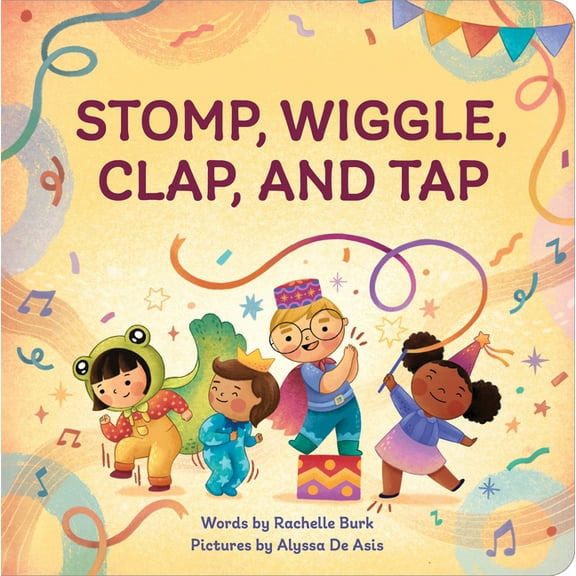 Toddler Art Books Stomp, Wiggle, Clap, and Tap, (Board Book)