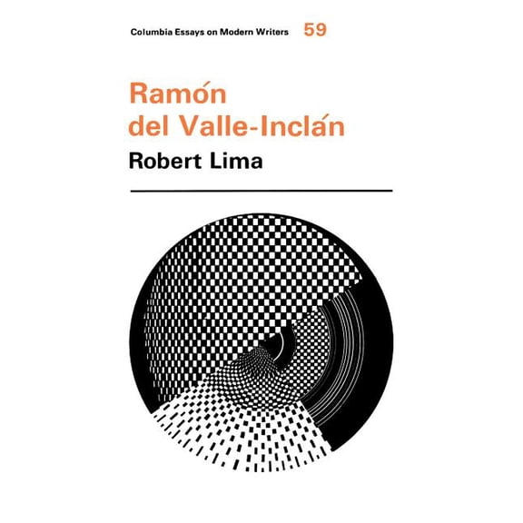 Contemporary American History Series Ramón del Valle-Inclán, Book 59, (Paperback)