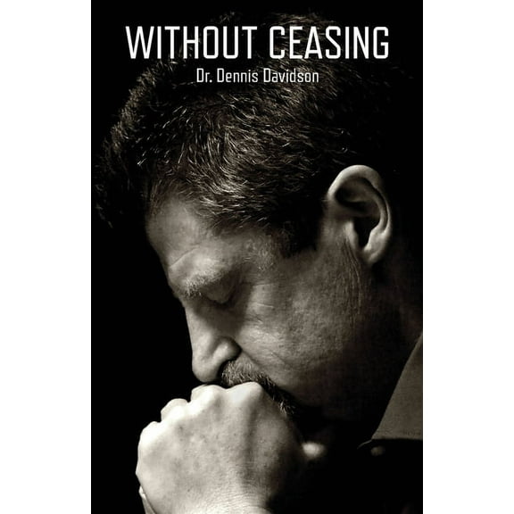 Without Ceasing, (Paperback)