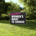 thumbnail image 3 of Protect Women's Right to Choose, Yard Sign, 18x12, 24x18, 36x24, v2, 3 of 9