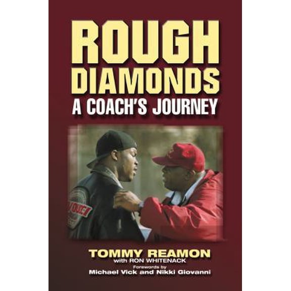 Pre-Owned Rough Diamonds: A Coach's Journey (Hardcover) 1572435682 9781572435681