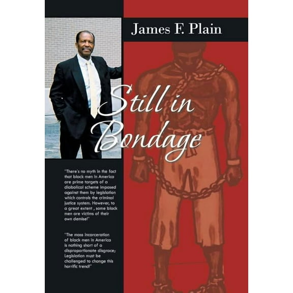 Still in Bondage (Hardcover) by James F Plain