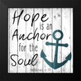 thumbnail image 2 of Kimberly, Allen 12x12 Black Modern Framed Museum Art Print Titled - Hope is an Anchor, 2 of 5
