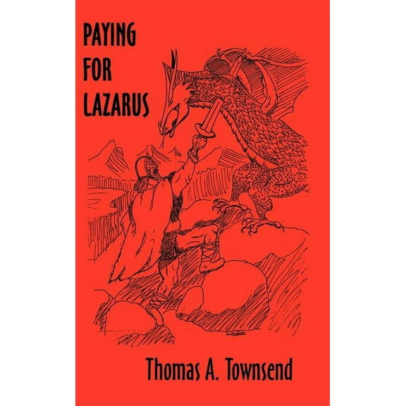 Paying For Lazarus, (Hardcover)
