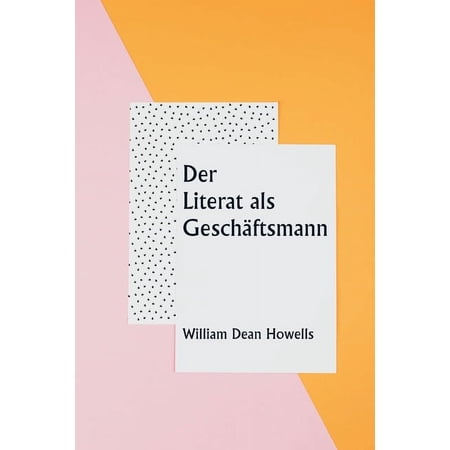 Der Literat als GeschÃ¤ftsmann (Paperback)