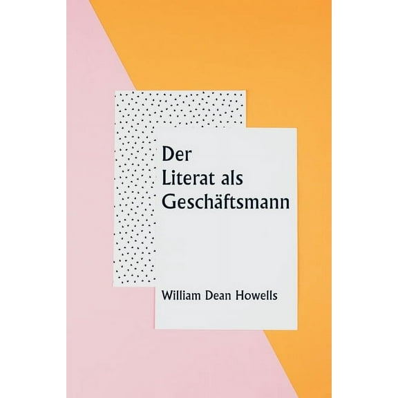 Der Literat als Geschäftsmann, (Paperback)