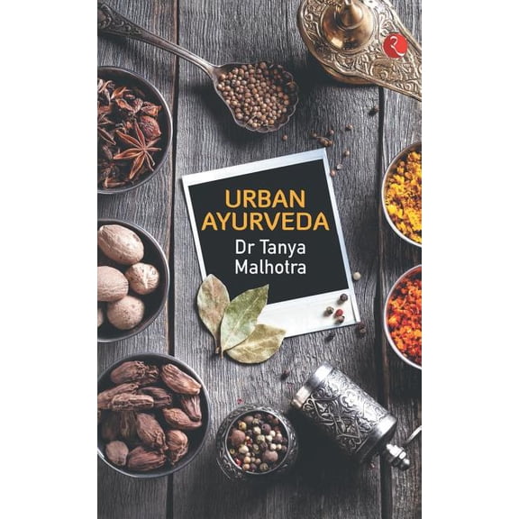 Urban Ayurveda, (Paperback)