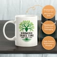 thumbnail image 3 of Designs ByLITA Growing Takes Time And That's OK 11oz Coffee Mug, 3 of 3