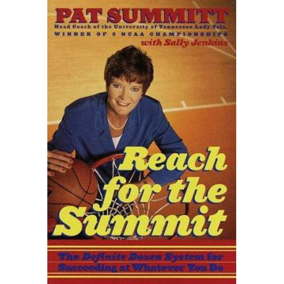 Pre-Owned Reach for the Summit (Hardcover) 0767902289 9780767902281