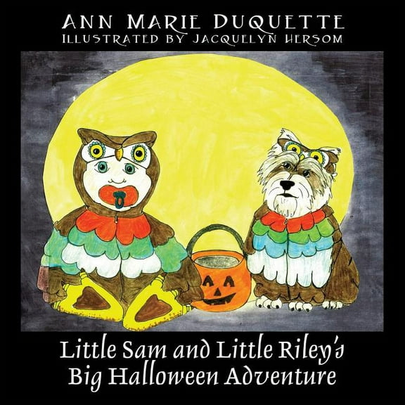 Little Sam and Little Riley's Big Halloween Adventure (Paperback)