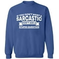 thumbnail image 2 of OXI Crewneck Sweatshirt - If You Don't Want a Sarcastic,Basic Casual Sweatshirts for Men's and Women Fleece Sweatshirt Long Sleeve- Indigo Blue Medium, 2 of 2
