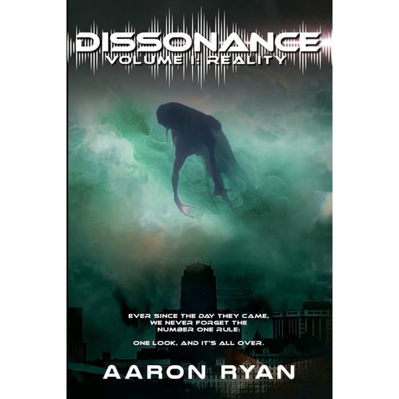 Dissonance Dissonance Volume I: Reality, Book 1, (Paperback)