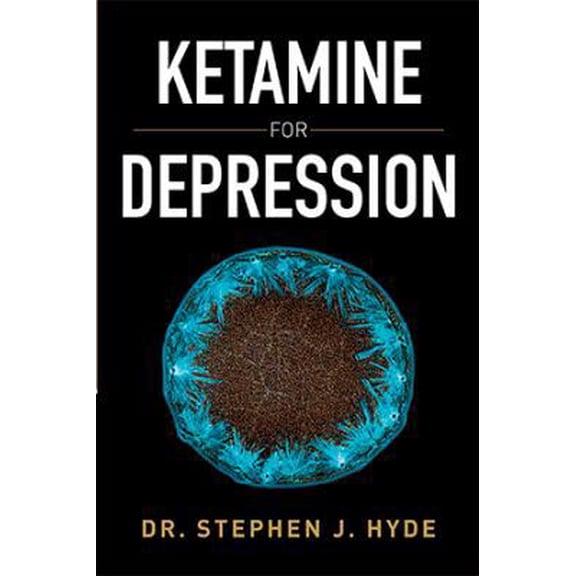 Pre-Owned Ketamine for Depression (Paperback) 1503509540 9781503509542