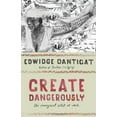 thumbnail image 1 of Create Dangerously: The Immigrant Artist at Work (The Toni Morrison Lecture Series), 1 of 4