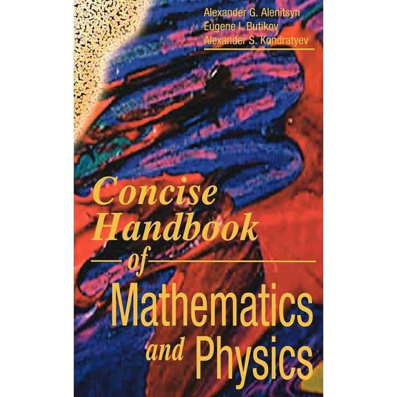 Concise Handbook of Mathematics and Physics, (Hardcover)