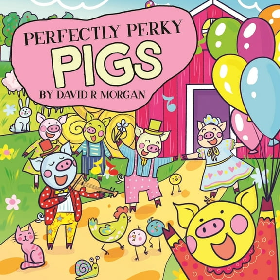 Perfectly Perky Pigs, (Paperback)